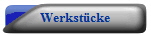 Werkst�cke